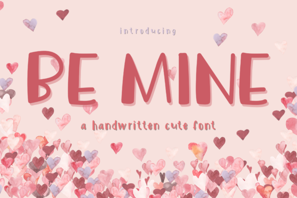 Be Mine: A Charming Handwritten Font for Creative Projects