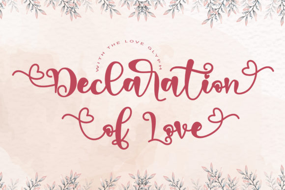Elevate Your Campaigns with Declaration of Love Font