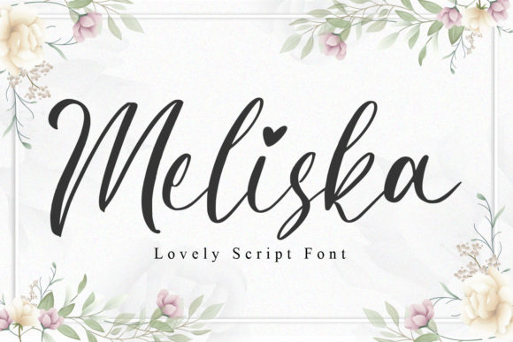 Meliska: A Beautiful Script Font for Elegant Branding